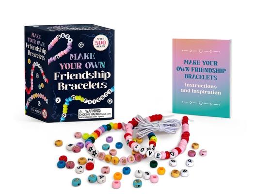 Make Your Own Friendship Bracelets: With 500 Beads Subscription