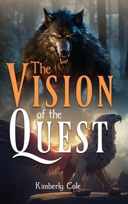 The Vision of the Quest