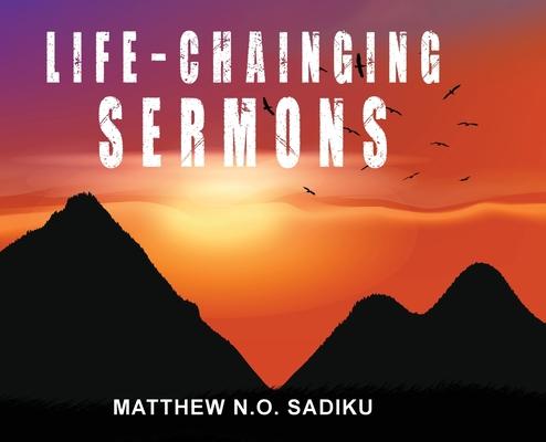 Life-Chainging Sermons