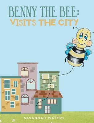 Benny the Bee: Visits the City Subscription