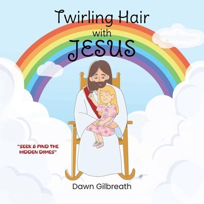 Twirling Hair with Jesus Subscription