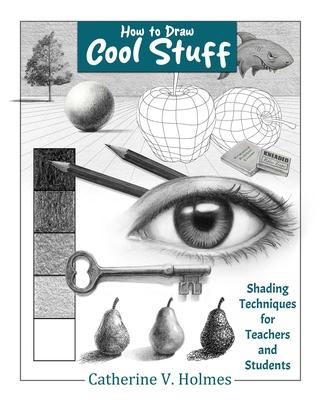 How to Draw Cool Stuff: Shading Techniques for Teachers and Students Subscription