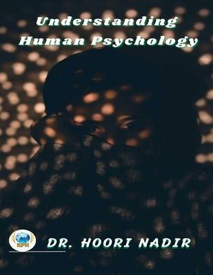 Understanding Human Psycology