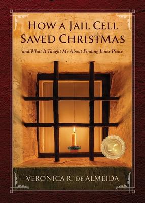 How A Jail Cell Saved Christmas