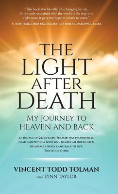 The Light After Death: My Journey to Heaven and Back Subscription