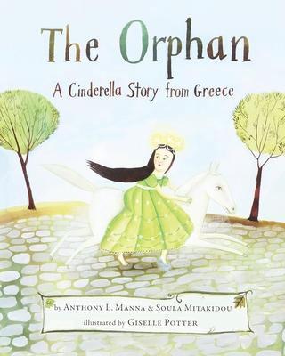 The Orphan: A Cinderella Story from Greece