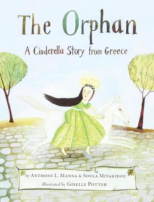 The Orphan: A Cinderella Story from Greece Subscription