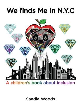 We finds Me in NYC: A children's book about inclusion