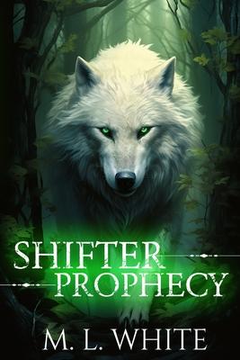 Shifter Prophecy