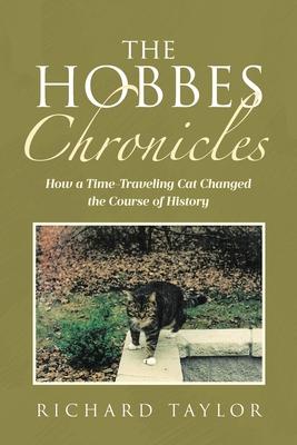 The Hobbes Chronicles: How a Time-Traveling Cat Changed the Course of History