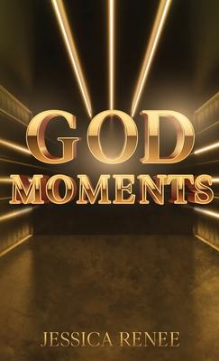 God Moments