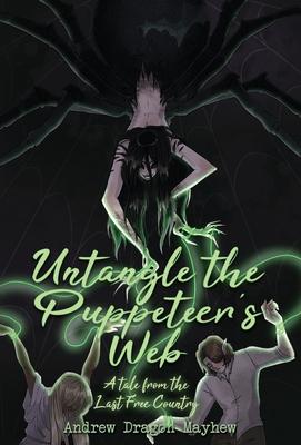 Untangle the Puppeteer's Web: A tale from the last free country