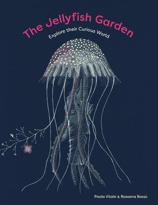 The Jellyfish Garden: Explore Their Curious World Subscription