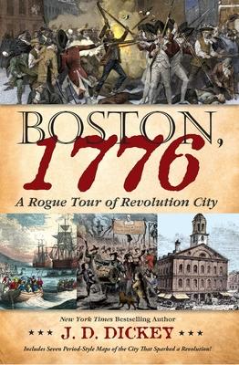 Boston, 1776: A Rogue Tour of Revolution City Subscription