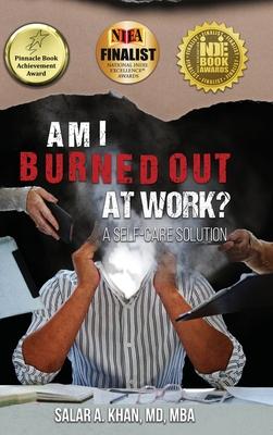 Am I Burned Out at Work? A Self-Care Solution