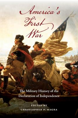 America's First War: The Military History of the Declaration of Independence Subscription