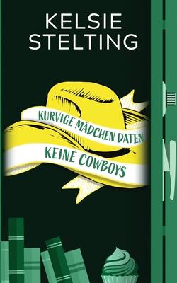 Kurvige Ma&#776;dchen daten keine Cowboys