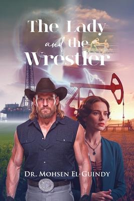 The Lady and the Wrestler