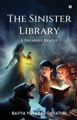 The Sinister Library - A Dreadful Rescue