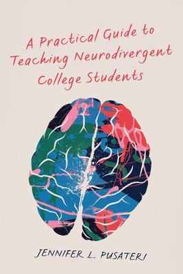 A Practical Guide to Teaching Neurodivergent College Students Subscription
