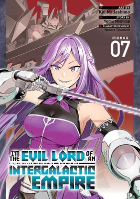 I'm the Evil Lord of an Intergalactic Empire! (Manga) Vol. 7 Subscription