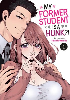 My Former Student Is a Hunk?! Vol. 1 Subscription