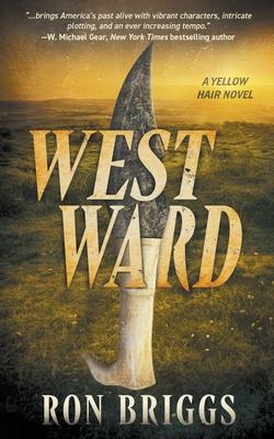 Westward: A Norse Warrior Exploration Series