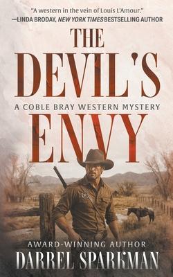 The Devil's Envy: A Coble Bray Western Mystery Subscription