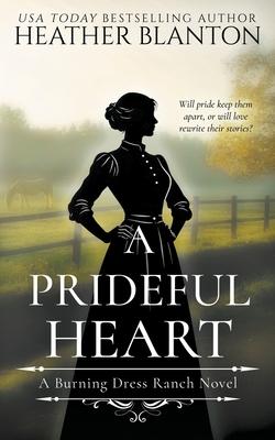A Prideful Heart: A Sweet Western Christian Romance Subscription