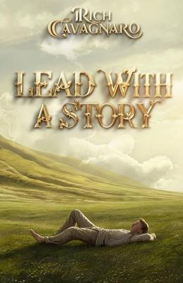 Lead With a Story