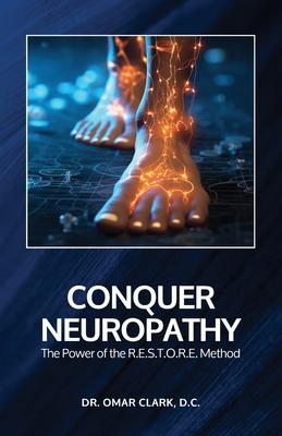 Conquer Neuropathy: The Power of the R.E.S.T.O.R.E. Method Subscription