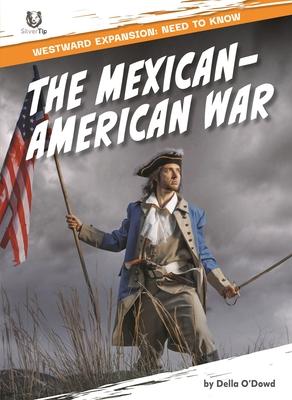 The Mexican-American War