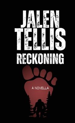 Reckoning: A Novella