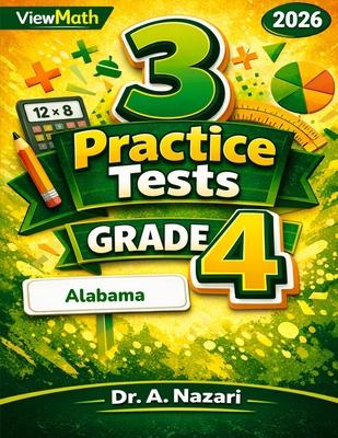 3 Alabama ACAP Grade 4 Math Practice Tests: Full-Length Test Prep with Detailed Answer Explanations