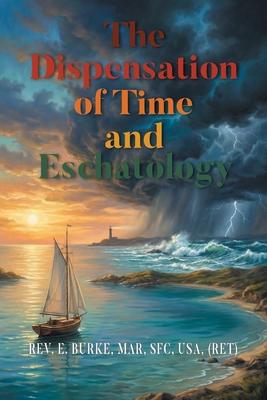 The Dispensation of Time and Eschatology Subscription