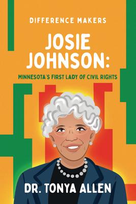 Josie Johnson: Minnesota's First Lady of Civil Rights Subscription