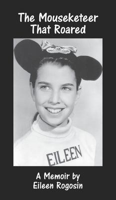 The Mouseketeer That Roared: A Memoir Subscription