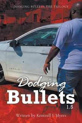Dodging Bullets 1.5