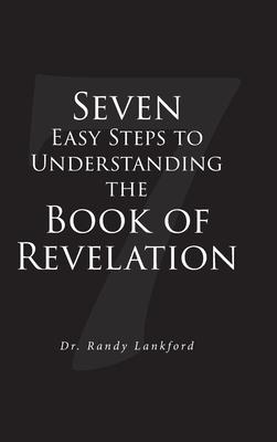 Seven Easy Steps to Understanding the Book of Revelation Subscription