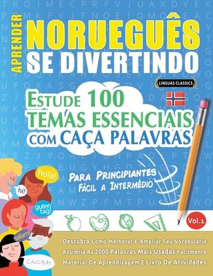 Aprender Noruegus Se Divertindo! - Para Principiantes: Fcil a Intermdio - Estude 100 Temas Essenciais Com Caa Palavras - Vol.1 Subscription