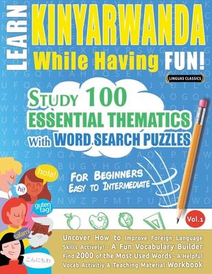 Learn Kinyarwanda While Having Fun! - For Beginners: Easy to Intermediate - Study 100 Essential Thematics with Word Search Puzzles - Vol.1 Subscription