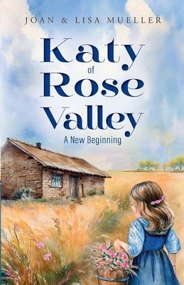 Katy of Rose Valley: A New Beginning Subscription