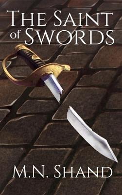 The Saint of Swords