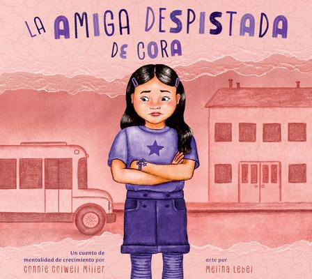 La Amiga Despistada de Cora: Un Cuento de Mentalidad de Crecimiento