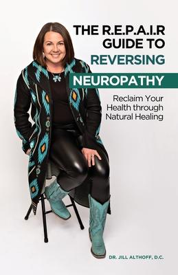 The R.E.P.A.I.R Guide to Reversing Neuropathy, Reclaim Your Health Through Natural Healing Subscription