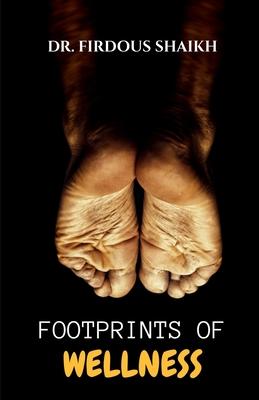 Footprints of Wellness: One Step Ahead: Managing Diabetic Foot Health Subscription