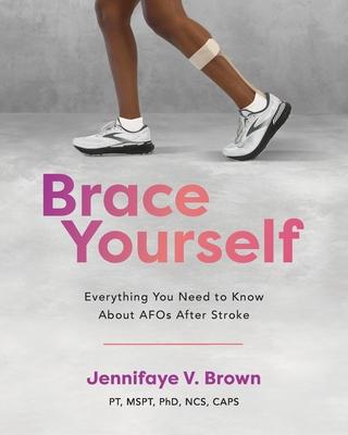 Brace Yourself: Everything You Need to Know About AFOs After Stroke Subscription