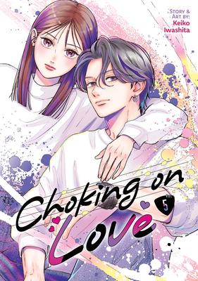 Choking on Love Vol. 5 Subscription