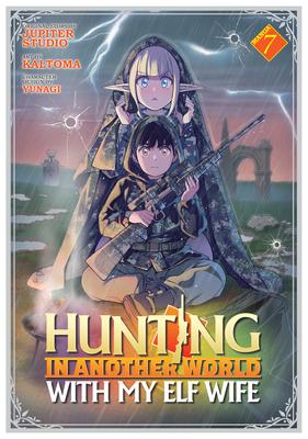 Hunting in Another World with My Elf Wife (Manga) Vol. 7 Subscription