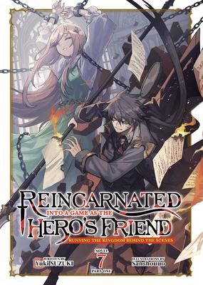 Reincarnated Into a Game as the Hero's Friend: Running the Kingdom Behind the Scenes (Light Novel) Vol. 7: Part 1 Subscription